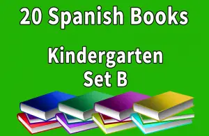 20B-SPANISH Collection Kindergarten Set B