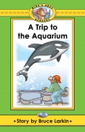 A Trip to the Aquarium