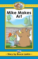 Mike Makes Art