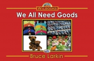 We All Need Goods