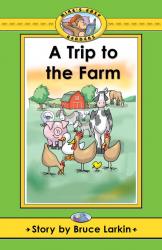 A Trip to the Farm