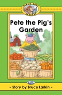 Pete the Pig's Garden