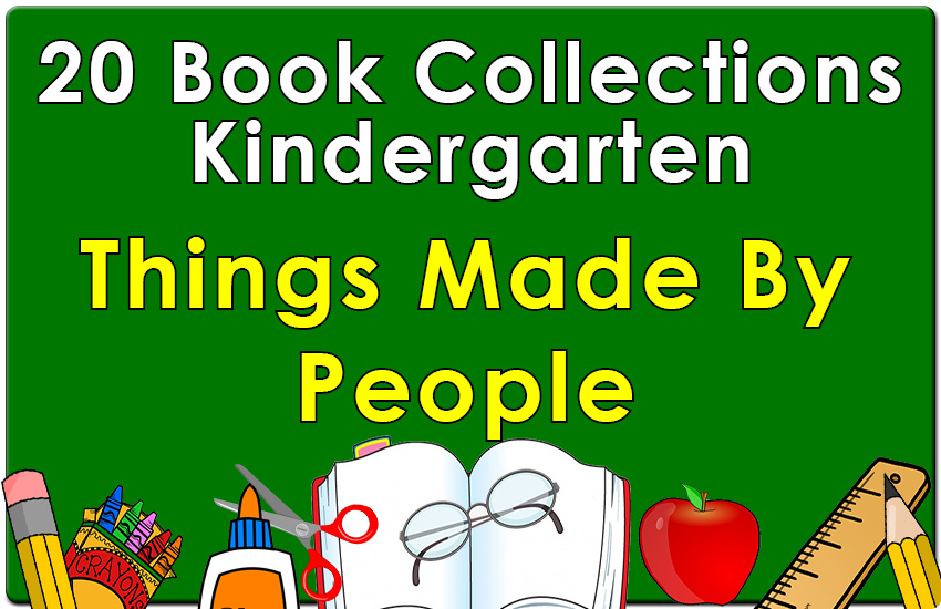 Kindergarten Things Made by People