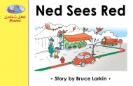 Ned Sees Red