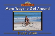 More Ways to Get Around