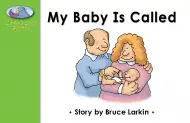 My Baby Is Called