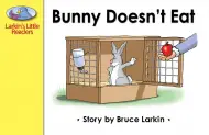 Bunny Doesn't Eat