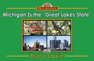 Michigan Is the "Great Lakes State"