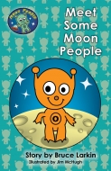 Meet Some Moon People