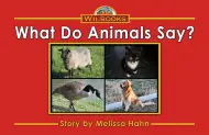 What Do Animals Say?