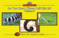 Do You Know Whose Tail This Is? Vol. 2