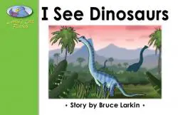 I See Dinosaurs