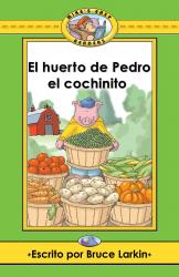 El huerto de Pedro el cochinito