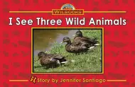 I See Three Wild Animals