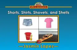 Shorts, Shirts, Shovels, and Shells