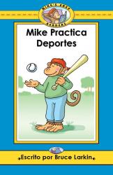 Mike practica deportes