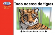 Todo acerca de los tigres