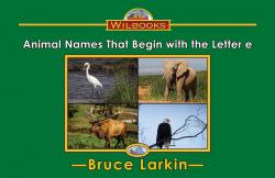 Animal Names That Begin with the Letter e