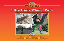 I Use Force When I Push