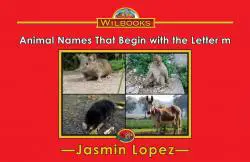 Animal Names That Begin with the Letter m