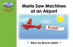 Maria Saw Machines at an Airport