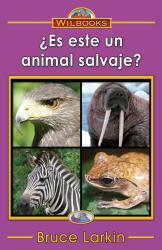 ¿Es este un animal salvaje?