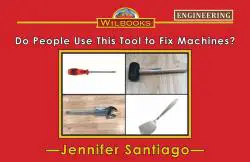 Do People Use This Tool to Fix Machines?