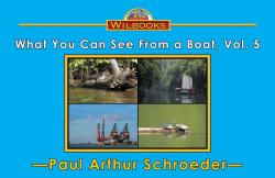 What You Can See from a Boat, Vol. 5