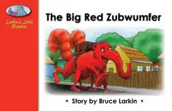 The Big Red Zubwumfer