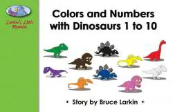 Colors and Numbers with Dinosaurs 1 to 10