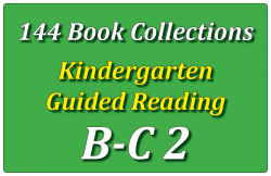 144B-Kindergarten Collection: Guided Reading Levels B & C Set 2