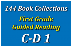 First Grade Collection: Guided Reading Levels C & D Set 1