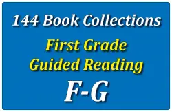 144B-First Grade Collection: Guided Reading Levels F & G Set 1