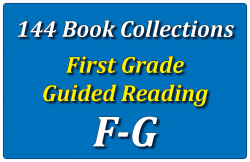 144B-First Grade Collection: Guided Reading Levels F & G Set 1